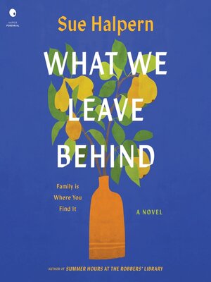 What We Leave Behind - Audiobook